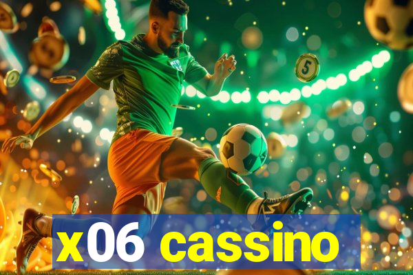 x06 cassino